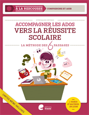 Accompagner les ados vers la réussite scolaire - Livre + Manuel numérique simple